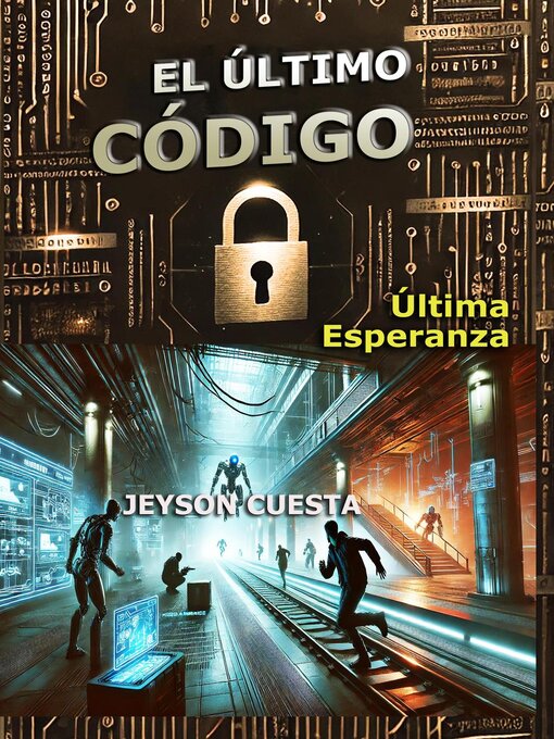 Title details for El Último Código by jeyson cuesta - Available